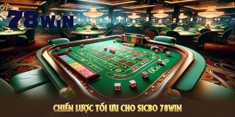 Khám phá các chiến lược tối ưu cho sicbo 78WIN và nâng cao tỷ lệ chiến thắng