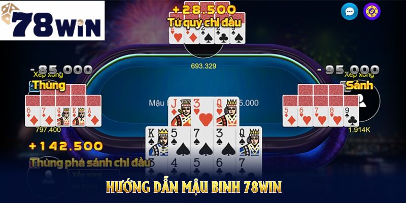 Hướng dẫn mậu binh 78WIN tại nhà cái với đầy đủ chi tiết