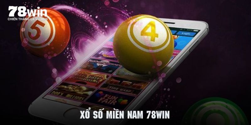 Xổ Số Miền Nam 78WIN - Cơ Hội Làm Giàu Siêu Nhanh Chóng